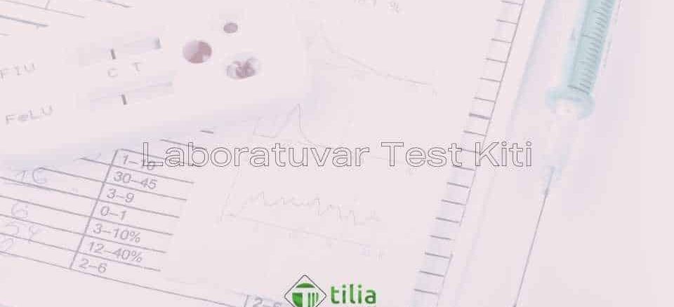 laboratuvar test kitleri The Importance Of Laboratory Test Kits